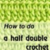 how to do a half double crochet - image