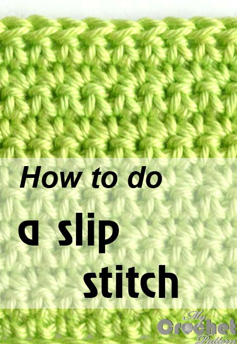 how to do a slip stitch - photo how to do a slip stitch - photo