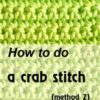 how to do a crab stitch