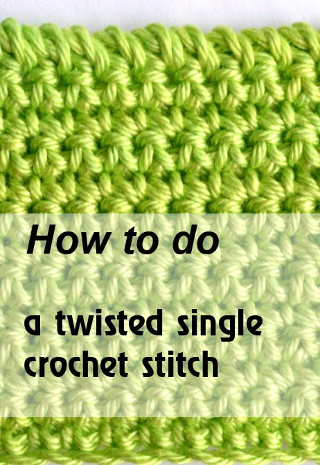 how to do a twisted single crochet