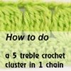5 treble crochet cluster in one chain stitch - preview