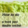 front post double crochet crossed stitch - preview