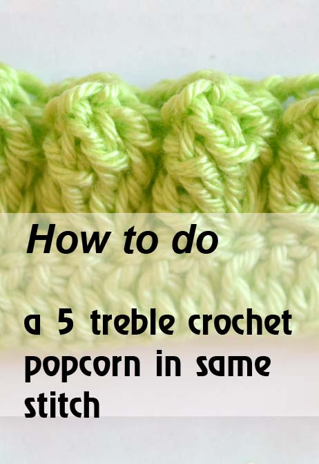 5 trc popcorn in same stitch -preview 5 trc popcorn in same stitch -preview
